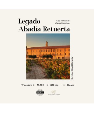 Abadía Retuerta Cata Vertical - 17 Octubre