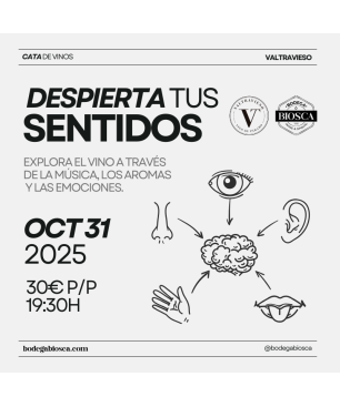 Despierta tus sentidos con Valtravieso / 31 Octubre