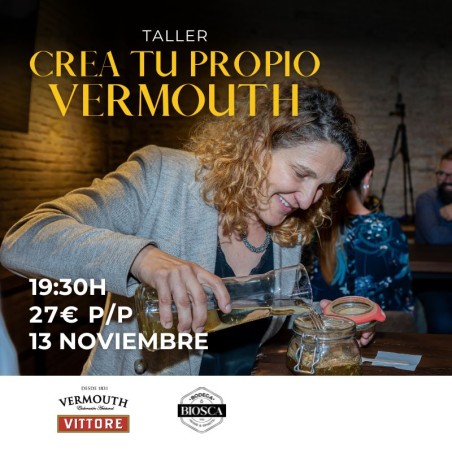 Taller Crea Tu Propio Vermouth / 13 Noviembre