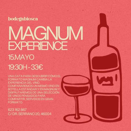 MAGNUM EXPERIENCE - 15 Mayo