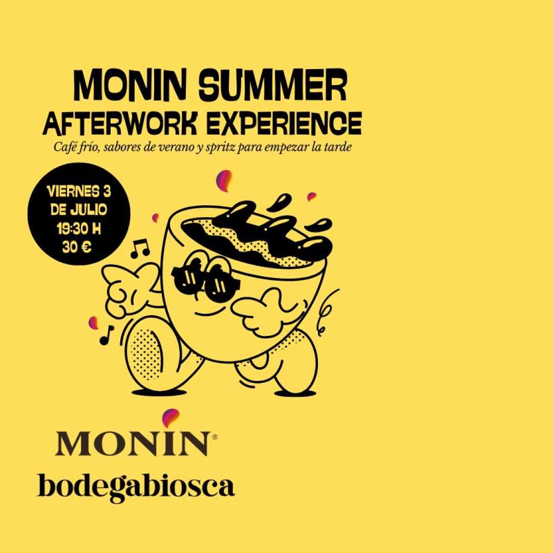 MONIN SUMMER AFTERWORK EXPERIENCE / 3 Julio