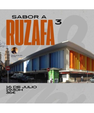 Sabor a Ruzafa 3 / 16 Julio