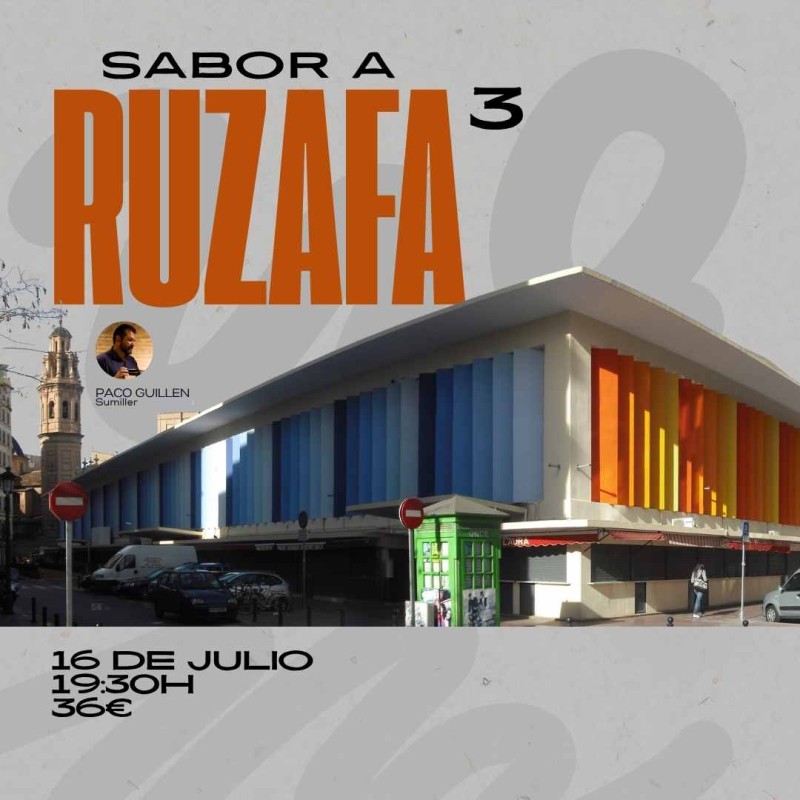 Sabor a Ruzafa 3 / 16 Julio